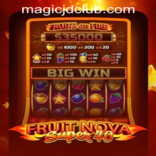 Explore the Thrilling World of FruitNovaSuper40 at MAGIC JD CASINO