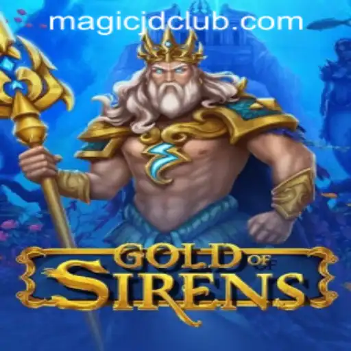 Explore the Mystical World of GoldofSirens: Magic JD Casino's Latest Sensation