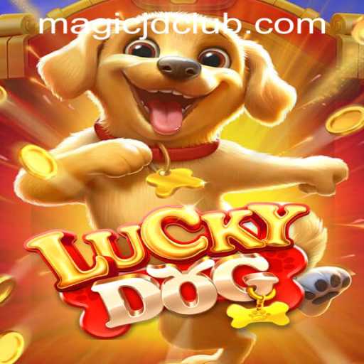 LuckyDog: Discover the Thrills of MAGIC JD CASINO's Latest Addition