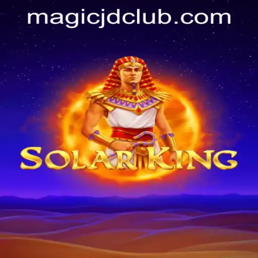 Exploring SolarKing: A Magical Journey in the World of MAGIC JD CASINO