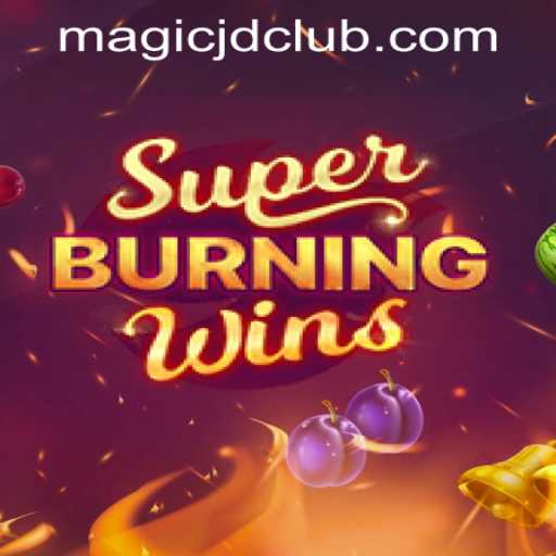 Explore the Thrills of SuperBurningWins at MAGIC JD CASINO